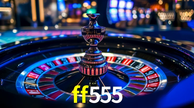 Sinta a adrenalina dos jogos de cassino com ff555