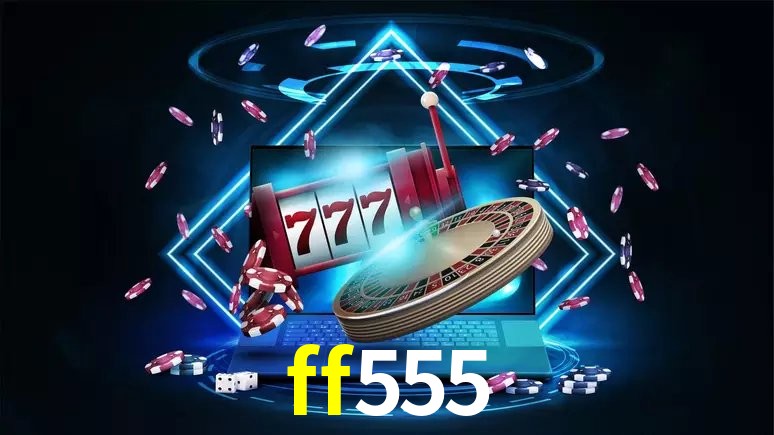 ff555 Caça-níqueis móveis