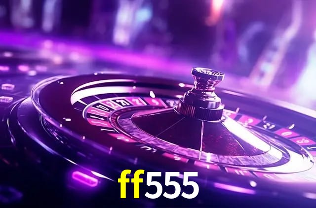 Estatísticas ff555