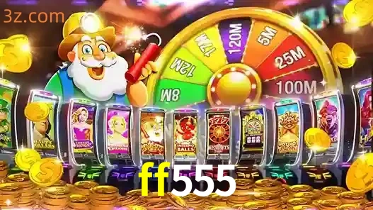 Explorando a Jogabilidade dos Caça-Níqueis no ff555